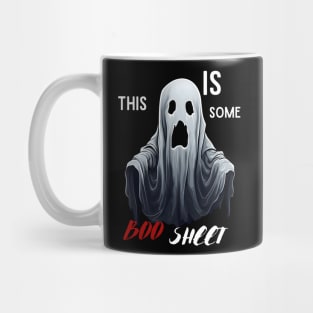 This Is Some Boo Sheet Tshirt Mug